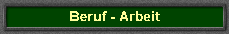 Beruf - Arbeit